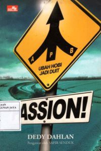 Image of Passion !  Ubah Hobi Jadi Duit