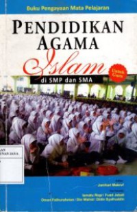 Pendidikan Agama Islam di SMP dan SMA