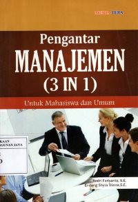 Pengantar Manajemen (3 In 1) Untuk Mahasiswa dan Umum