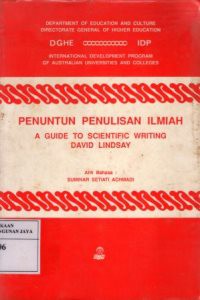 Penuntun Penulisan Ilmiah : A Guide To Scientific Writing