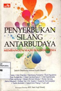 Penyerbukan Silang Antarbudaya : Membangun Manusia Indonesia