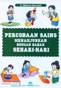 Percobaan Sains Menakjubkan Dengan Bahan Sehari-hari