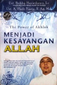 The Power of Akhlak : Menjadi Kesayangan Allah