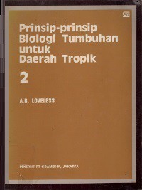 Prinsip-Prinsip Biologi Tumbuhan Untuk Daerah Tropik 2