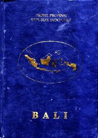 Image of Profil Propinsi Republik Indonesia : Bali