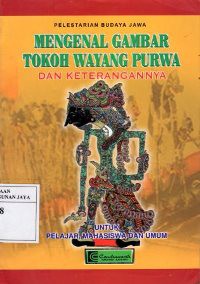 Mengenal Gambar Tokoh Wayang Purwa dan Keterangannya