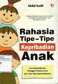 Rahasia Tipe-Tipe Kepribadian Anak