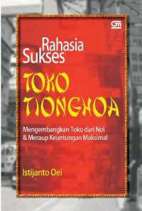 Rahasia Sukses Toko Tionghoa