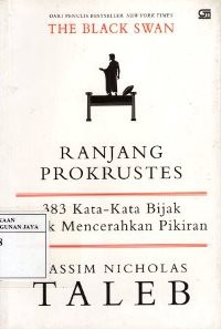 Ranjang Prokrustes : 383 Kata-Kata Bijak Untuk Mencerahkan Pikiran