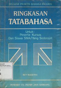 Belajar Praktis Bahasa Inggris : Ringkasan Tata Bahasa