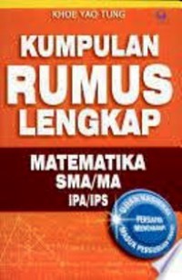 Kumpulan Rumus Lengkap Matematika SMA/MA IPA/IPS