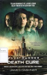 Image of Maze Runner : The Death Cure (Buku ke-3)