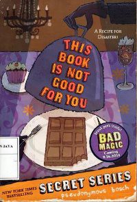 This Book Is Not Good For You