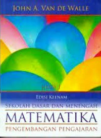 Matematika Sekolah Dasar dan Menengah. Jilid 2. Pengembangan Pengajaran