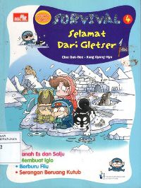 Image of Survival 4: Selamat dari Gletser (Science Comic)
