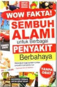 Wow Fakta! Sembuh Alami Untuk Berbagai Penyakit Berbahaya