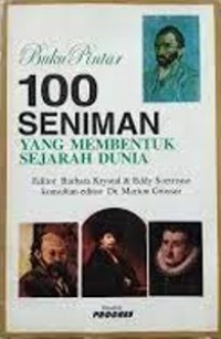 Buku Pintar 100 Seniman Yang Membentuk Sejarah Dunia