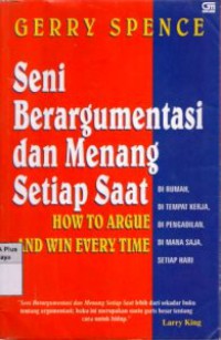 Seni Berargumentasi dan Menang Setiap Saat