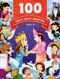 100 Cerita Rakyat Nusantara