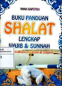 Image of Buku Panduan Shalat Lengkap Wajib dan Sunnah