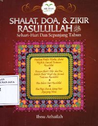 Image of Shalat, Doa, dan Zikir Rasulullah SAW