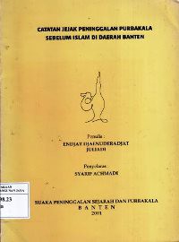 Catatan Jejak Peninggalan Purbakala Sebelum Islam di Daerah Banten