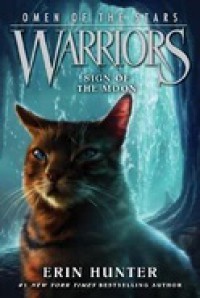 Sign of The Moon    (Warriors: Omen of The Stars Series)