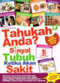 Tahukah Anda? Sinyal Tubuh Ketika Akan Sakit
