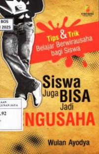 Image of Siswa juga Bisa Jadi Pengusaha