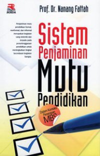 Sistem Penjaminan Mutu Pendidikan Dalam Konteks Penerapan MBS