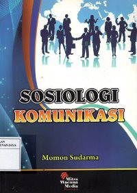 Sosiologi Komunikasi