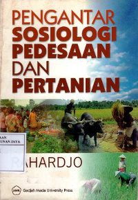 Pengantar Sosiologi Pedesaan dan Pertanian