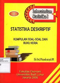 Image of Laboratorium Statistika I : Statistika Deskriptif : Kumpulan Soal-Soal dan Buku Kerja. Edisi ke-2