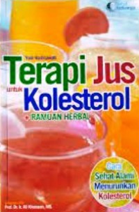 Terapi Jus Untuk Kolesterol + Ramuan Herbal