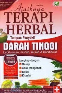 Ajaibnya Terapi Herbal Tumpas Penyakit Darah Tinggi