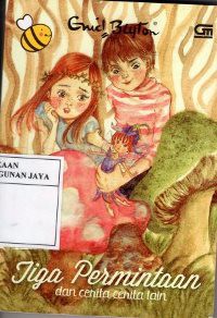 Tiga Permintaan dan Cerita-Cerita Lain