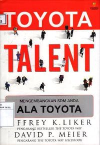 Image of Toyota Talent : Mengembangkan SDM Anda Ala Toyota
