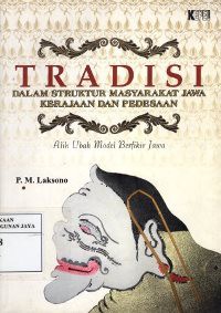 Tradisi Dalam Struktur Masyarakat Jawa Kerajaan dan Pedesaan