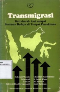 Transmigrasi Dari Daerah Asal Sampai Benturan Budaya di Tempat Pemukiman
