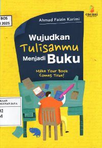 Image of Wujudkan Tulisanmu Menjadi Buku