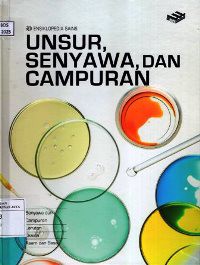 Image of Ensiklopedia Sains : Unsur, Senyawa, dan Campuran