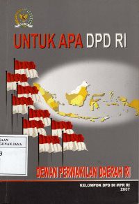 Untuk Apa DPD (Dewan Perwakilan Daerah ) RI