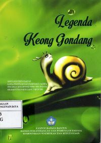 Legenda Keong Gondang : Antologi Cerita Rakyat
