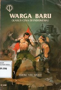 Warga Baru (Kasus Cina di Indonesia)