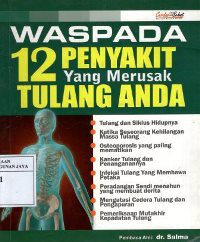 Image of Waspada 12 Penyakit Yang Merusak Tulang Anda