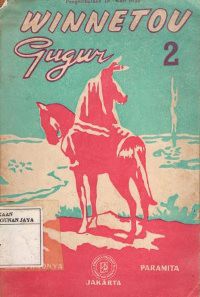 Pengembaraan Dr. Karl May : Winnetou Gugur. Jilid 2