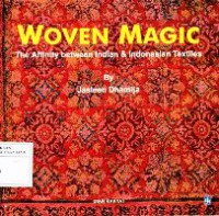 Image of Woven Magic : The Affinity Between Indian & Indonesian Textiles