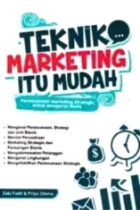 Teknik Marketing Itu Mudah