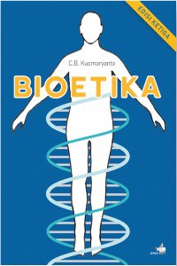 Image of Bioetika. Edisi ketiga.