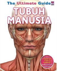 Image of The Ultimate Guide Tubuh Manusia
